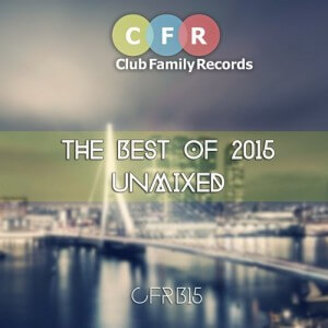 CFRB15 :: The Best of 2015 Unmixed