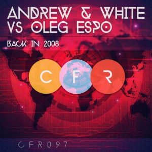 CFR097 :: Back In 2008